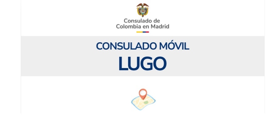 Consulado móvil en Lugo por el Consulado de Colombia en Madrid los días 28 y 29 de noviembre de 2025