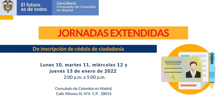 10, 11, 12 y 13 de enero se realizarán jornadas extendidas para inscripción de cédulas de ciudadanía en la sede del Consulado de Colombia en Madrid