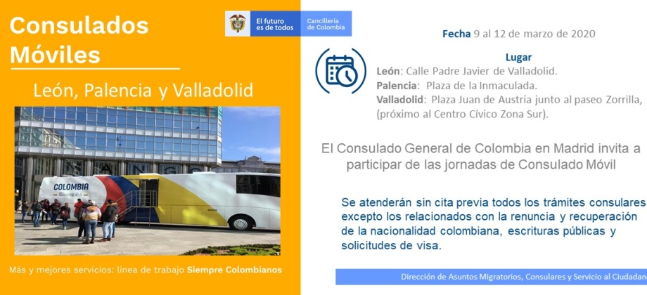 León, Palencia y Valladolid tendrán en marzo jornadas de Consulado Móvil organizadas por el Consulado de Colombia 