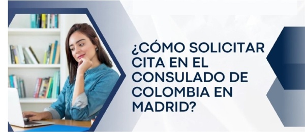 Cómo sacar cita en el Consulado de Colombia en Madrid