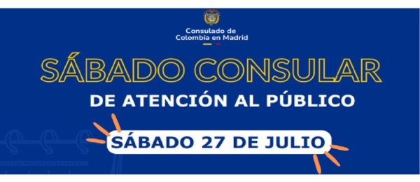 Este 27 de julio de 2024 tendrá lugar el Sábado Consular en el Consulado de Colombia en Madrid