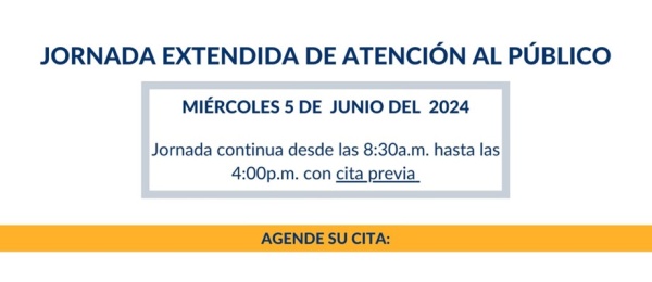 Jornada extendida de atención al público este miércoles 5 de junio del 2024