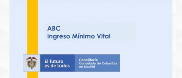 Consulado de Colombia en Madrid publica la ABC Ingreso Mínimo Vital