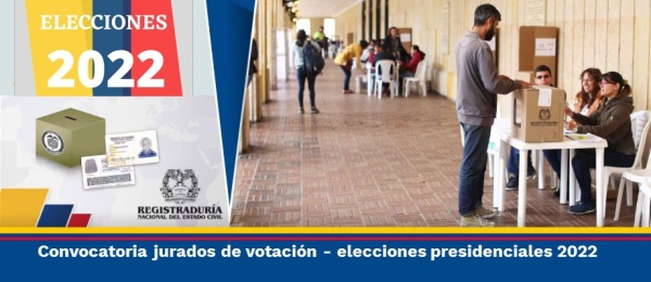 Convocatoria para jurados de votación en las elecciones de Presidencia y Vicepresidencia de la República 2022
