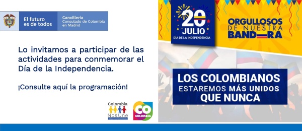 El Consulado de Colombia en Madrid invita a participar de las actividades para conmemorar el Día de la Independencia