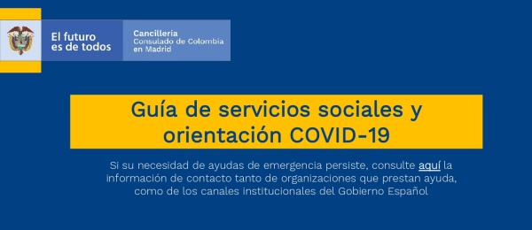 Guía de servicios sociales y orientación COVID-19 en el Consulado de Colombia en Madrid