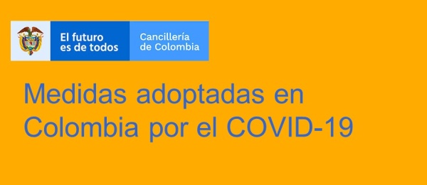 El Consulado de Colombia en Madrid publica las medidas preventivas sanitarias por causa del coronavirus COVID19 adoptadas por el Gobierno 