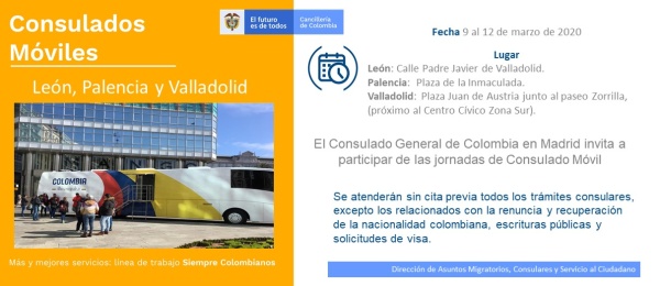 León, Palencia y Valladolid tendrán en marzo jornadas de Consulado Móvil organizadas por el Consulado de Colombia 